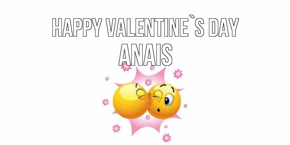 Greetings card с именем, Anais Happy Valentine`s Day Валентинка для самой лучшей Greetings with text for free download 